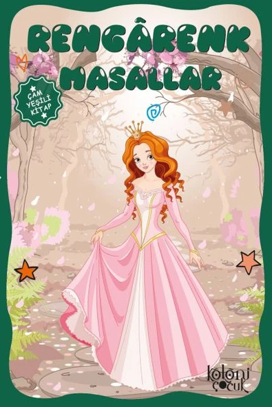 Çocuklar için Hayal ve Odak Geliştirici Rengarenk Masallar Çam Yeşili Kitap ürün görseli