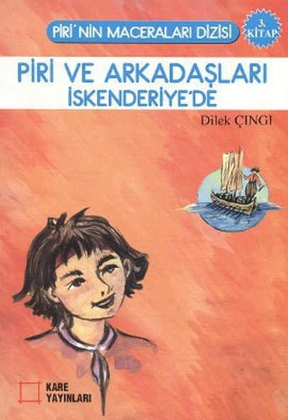 Piri ve Arkadaşları İskenderiye'de 3. Kitap ürün görseli