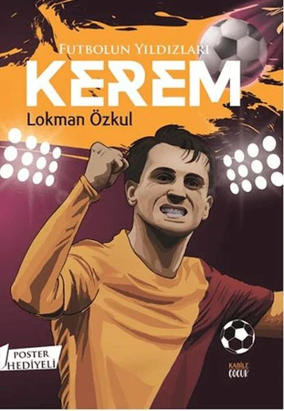 Futbolun Yıldızları Kerem (Poster Hediyeli) ürün görseli