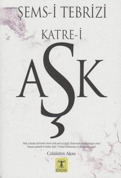 Şems i Tebrizi Katre i Aşk ürün görseli