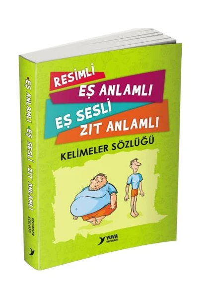 Resimli, Eş Anlamlı, Eş Sesli, Zıt Anlamlı - Kelimeler Sözlüğü ürün görseli