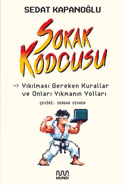 Sokak kodcusu Kırılması Gereken Kurallar ve Onları Kırmanın Yolları ürün görseli