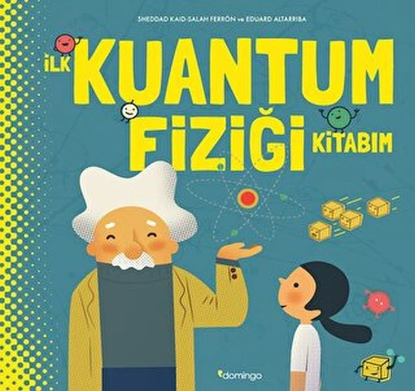 İlk Kuantum Fiziği Kitabım (Ciltli) ürün görseli 1