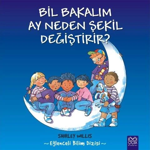 Bil Bakalım Ay Neden Şekil Değiştirir? ürün görseli 1