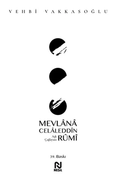 Mevlânâ Celâleddîn Rûmî - Aşk Çağlayanı ürün görseli