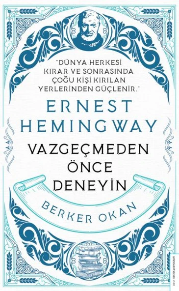 Vazgeçmeden Önce Deneyin-Ernest Hemingway ürün görseli 1