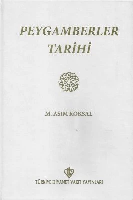 Peygamberler Tarihi 1-2 Cilt Tek Kitap - Ciltli Kitap M. Asım Köksal Türkiye Diyanet Vakfı Yayınları ürün görseli