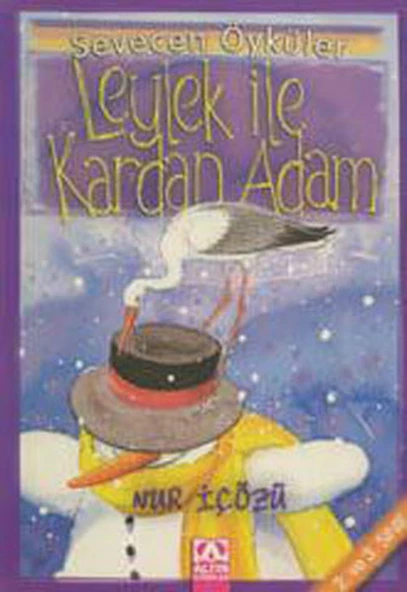 Leylek ile Kardan Adam - Sevecen Öyküler ürün görseli
