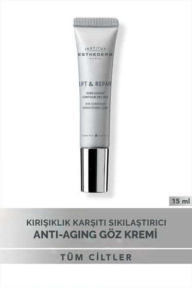 Esthederm Lift & Repair Eye Contour Smoothing Care E Vitamini Dolgunlaştırıcı Nemlendirici Göz Kremi 15 ml