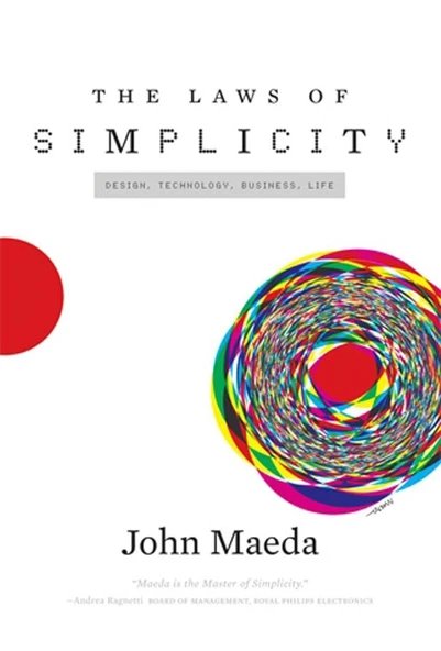 The Laws of Simplicity (Simplicity: Design, Technology, Business, Life) John Maeda ürün görseli 1