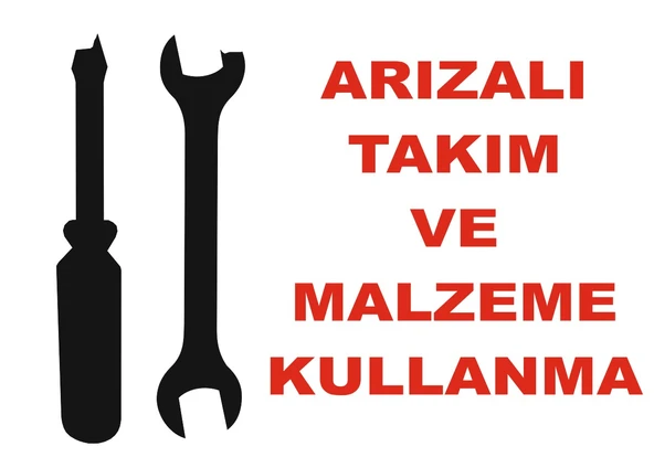 Arızalı Takım ve Alet Kullanma Sticker 20X28 Cm - 1