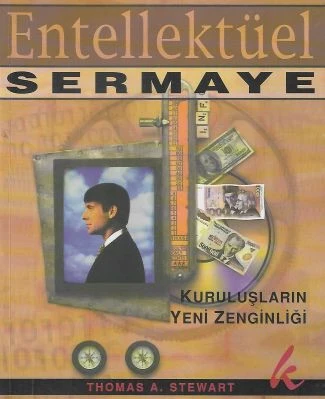Entellektüel Sermaye - Kuruluşların Yeni Zenginliği - İkinci El Kitap Thomas A. Stewart Kontent Kitap ürün görseli