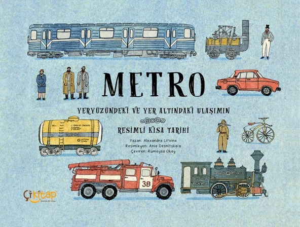 Metro – Yeryüzündeki ve Yer Altındaki Ulaşımın Resimli Kısa Tarihi ürün görseli