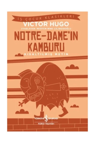 Notre-Dame’in Kamburu (Kısaltılmış Metin) - 1
