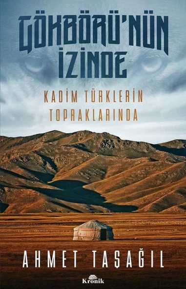 Gökbörü'nün İzinde Kadim Türklerin Topraklarında ürün görseli 1