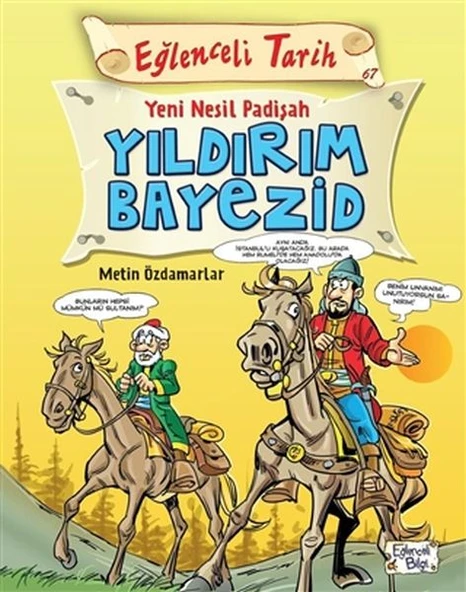 Eğlenceli Tarih - Yeni Nesil Padişah Yıldırım Bayezid ürün görseli
