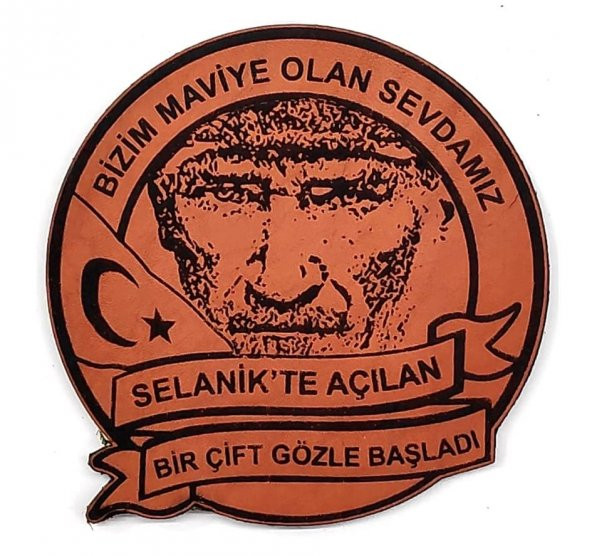 ATATÜRK Deri PEÇ BİZİM MAVİYE OLAN SEVDAMIZ - Arma - Askeri Patch