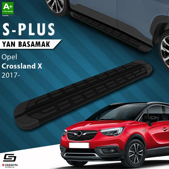 S-Dizayn Opel Crossland X S-Plus Siyah Yan Basamak 173 Cm 2017 Üzeri A+ Kalite ürün görseli 1