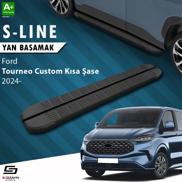 S-Dizayn Ford Tourneo Custom 2 Kısa Şase S-Line Siyah Yan Basamak 223 Cm 2023 Üzeri A+ Kalite ürün görseli 1