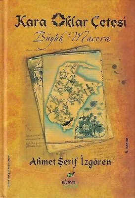 Kara Oklar Çetesi Büyük Macera - Ciltli Kitap - İkinci El Kitap Ahmet Şerif İzgören Elma Yayınevi ürün görseli