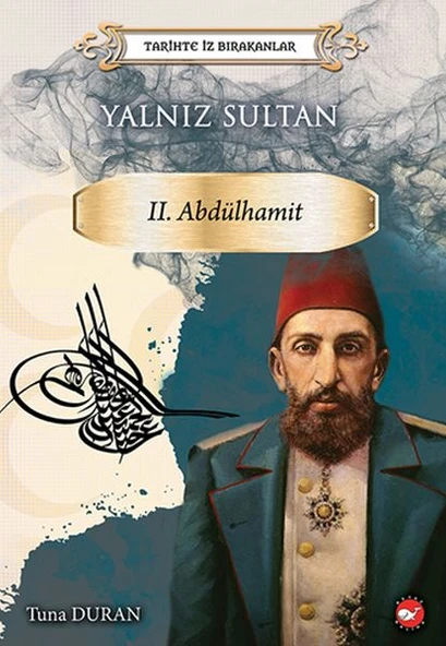 Yalnız Sultan - Tarihte İz Bırakanlar ürün görseli