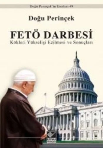 FETÖ Darbesi Kökleri Yükselişi Ezilmesi ve Sonuçları ürün görseli