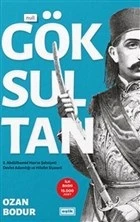 Göksultan - 2. Abdülhamid Han'ın Şahsiyeti Devlet Adamlığı ve Hilafet Siyaseti ürün görseli