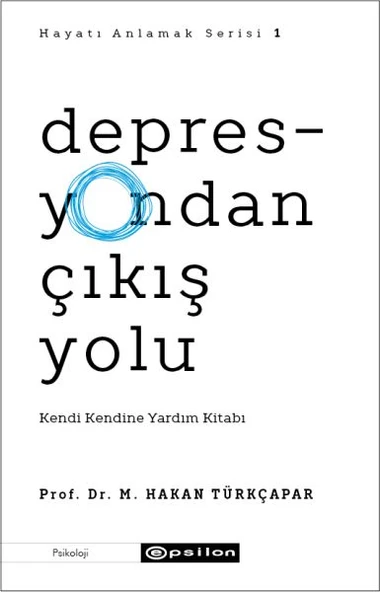 Depresyondan Çıkış Yolu - Kendi Kendine Yardım Kitabı ürün görseli