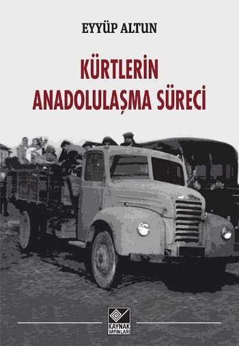 Kürtlerin Anadolulaşma Süreci ürün görseli