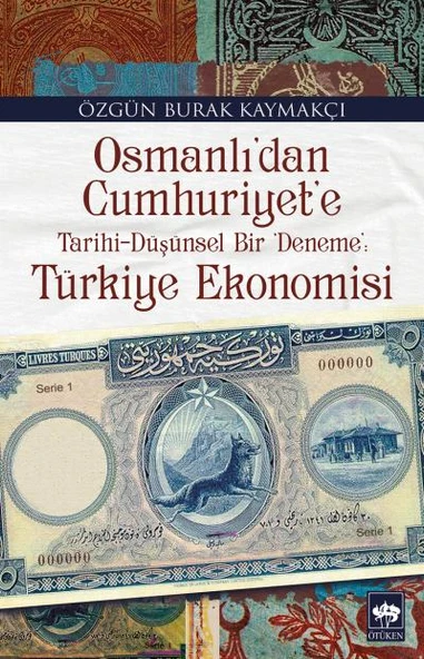 Osmanlıdan Cumhuriyete Türkiye Ekonomisi ürün görseli 1