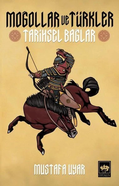 Moğollar ve Türkler - Tarihsel Bağlar ürün görseli