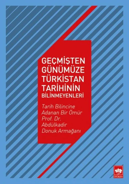 Geçmişten Günümüze Türkistan Tarihinin Bilinmeyenleri ürün görseli