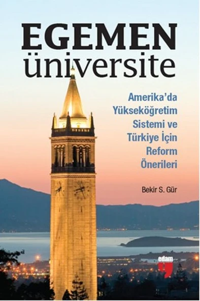 Egemen Üniversite  Amerika’da Yükseköğretim Sistemi ve Türkiye için Reform Önerileri ürün görseli
