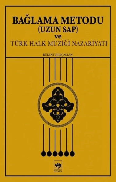 Bağlama Metodu (Uzun Sap) ve Türk Halk Müziği Nazariyatı - 1