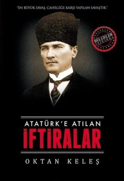Atatürk’e Atılan İftiralar ürün görseli