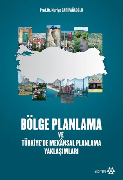 Bölge Planlama ve Türkiye’de Mekansal Planlama Yaklaşımları ürün görseli