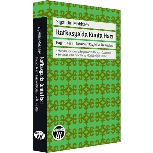 Kafkasya'da Kunta Hacı - Hayatı, Tesiri, Tasavvufi Çizgisi ve İki Risalesi ürün görseli 1