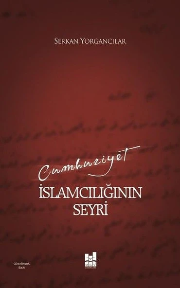 Cumhuriyet İslamcılığının Seyri ürün görseli