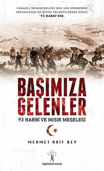 Başımıza Gelenler - 93 Harbi ve Mısır Meselesi ürün görseli