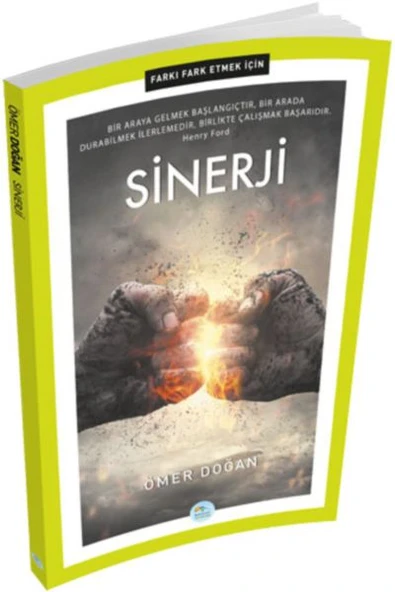 Farkı Fark Etmek İçin - Sinerji - 1