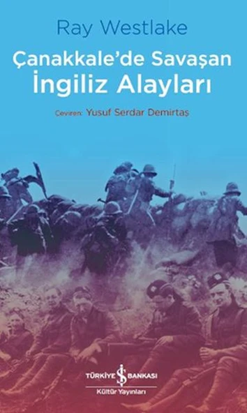 Çanakkale'de Savaşan İngiliz Alayları - Çanakkale Savaşı Dizisi ürün görseli