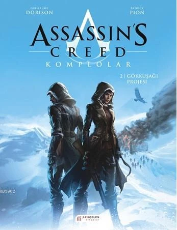 Assassin’s Creed Komplolar 02. Cilt - Gökkuşağı Projesi ürün görseli