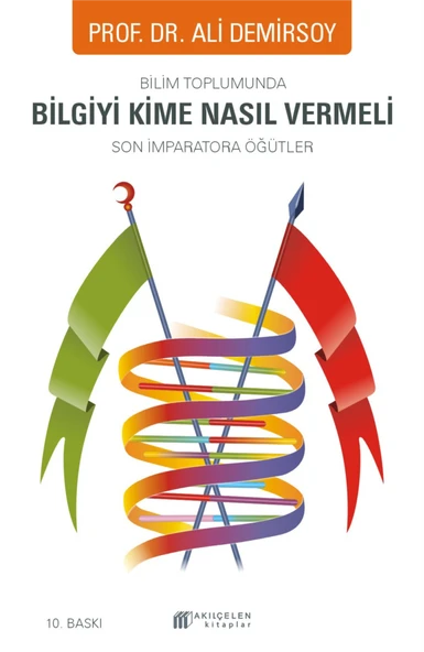 Bilim Toplumunda Bilgiyi Kime Nasıl Vermeli -Son İmparatora Öğütler ürün görseli