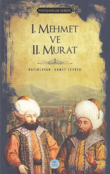I. Mehmet ve II. Murat - Padişahlar Serisi ürün görseli