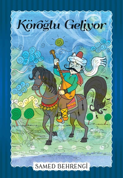Köroğlu Geliyor - Samed Behrengi Serisi ürün görseli