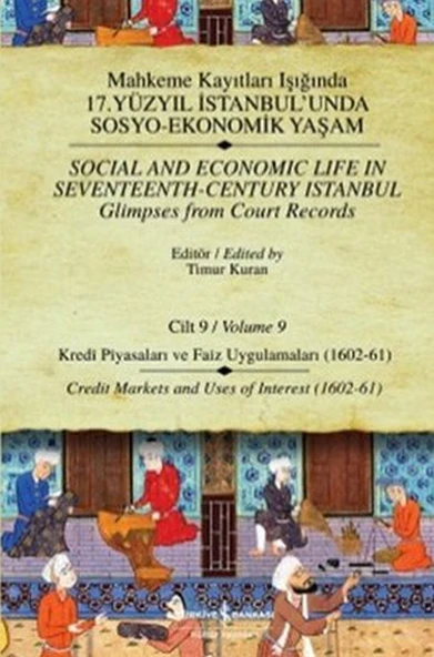 Mahkeme Kayıtları - Cilt 9 - Kredi Piyasaları ve Faiz Uygulamaları (1602-61) ürün görseli