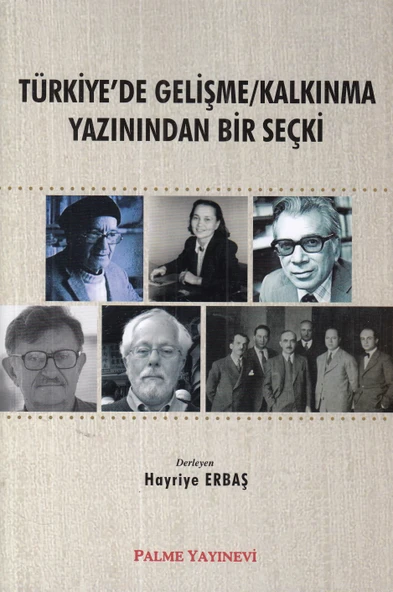 Türkiye de Gelişme Kalkınma Yazınından Bir Seçki - 1