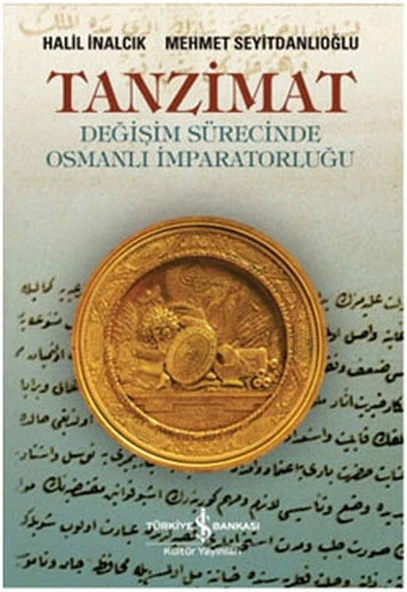Tanzimat - Değişim Sürecinde Osmanlı İmparatorluğu ürün görseli