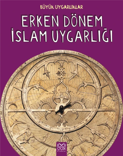 Erken Dönem İslam Uygarlığı Büyük Uygarlıklar ürün görseli