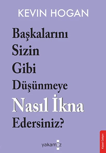 Başkalarını Sizin Gibi Düşünmeye Nasıl İkna Edersiniz? ürün görseli